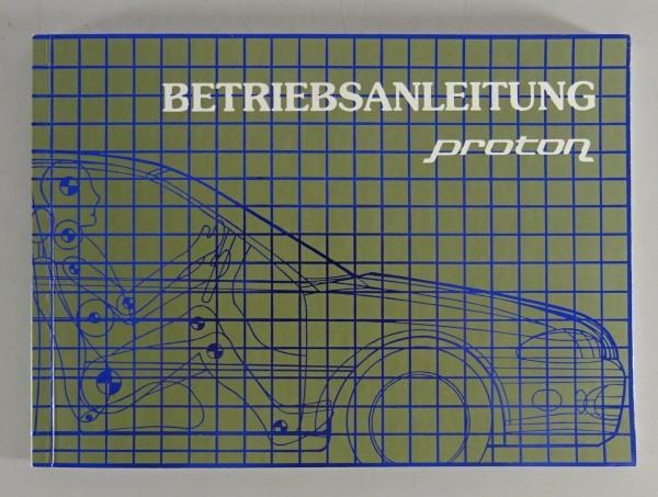 Betriebsanleitung / Handbuch Proton Wira / 400 / Persona / Natura Stand 1996