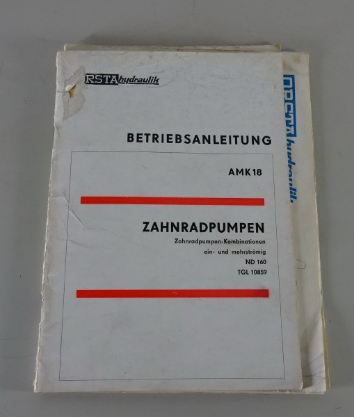 Betriebsanleitung ORSTA AMK 18 Zahnradpumpen ND 160 Stand 1975