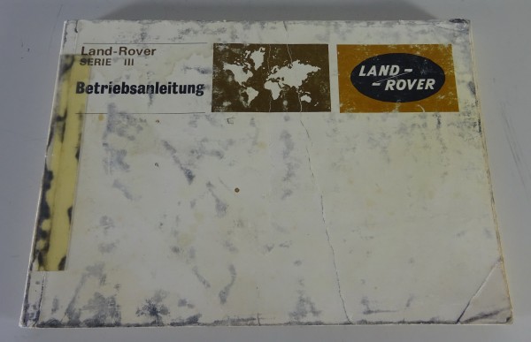 Betriebsanleitung Land Rover Serie III Typ 88, 109 Diesel & Benziner von 10/1977