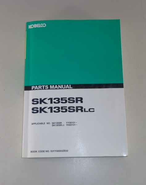 Ersatzteilkatalog / Spare Parts List Kobelco Kettenbager SK 135 SR / LC von 1990