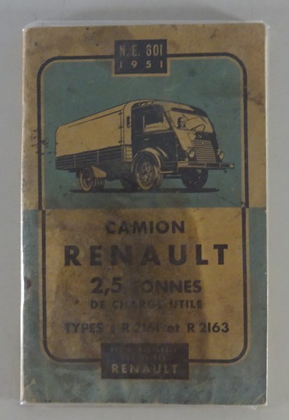 Notice D´entretien Renault 2T5 (Galion) 2,5 Tonner Camion R2161 + R2163 v. 1951