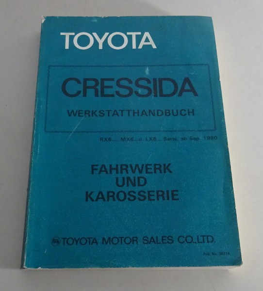 Werkstatthandbuch Toyota Cressida Fahrwerk + Karosserie Stand 09/1980
