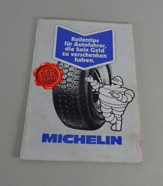 Betriebsanleitung / Handbuch Michelin Reifen von 1975