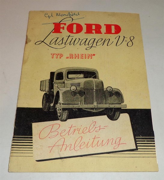 Betriebsanleitung / Handbuch Ford V8 Lastwagen Typ Rhein Stand 1948