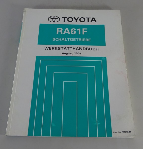 Werkstatthandbuch Toyota Schaltgetriebe RA61F Land Cruiser Stand 08/2004