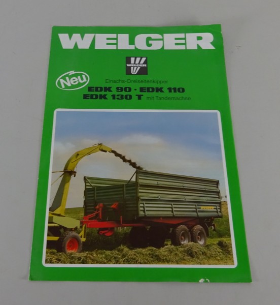 Prospekt Welger Einachs-Dreiseitenkipper EDK 90 / 110 / 130 T Stand 09/1984