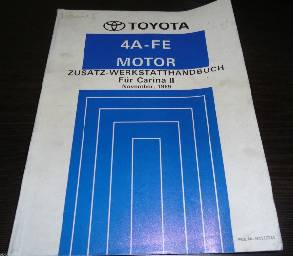 Werkstatthandbuch Toyota Carina II Motor 4 A-FE, Stand 11/1989