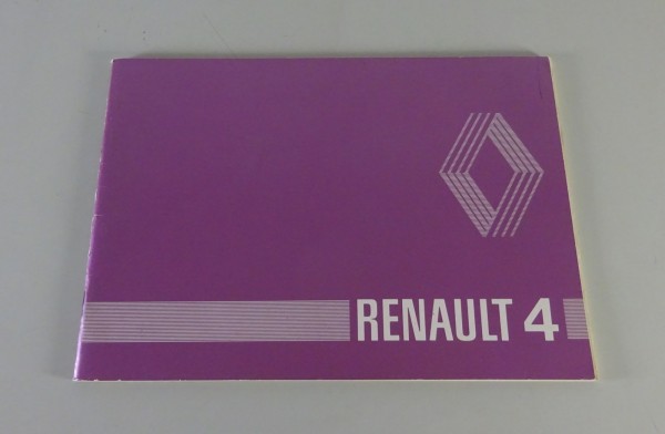 Betriebsanleitung / Handbuch Renault R4 TL, GTL, F4, F6 Stand 06/1980