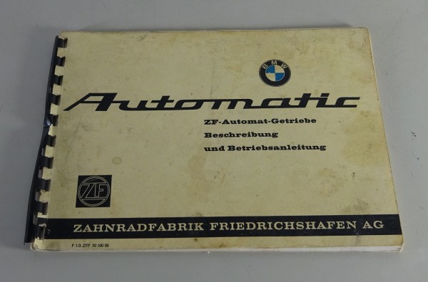 Betriebsanleitung BMW ZF Automatik-Getriebe 1602 1802 2002 2500 2800 Stand 1970