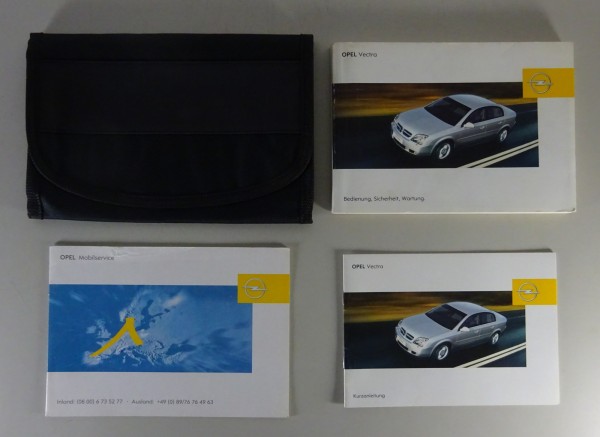Bordmappe + Betriebsanleitung / Handbuch Opel Vectra Stand 08/2003