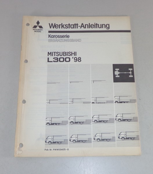 Werkstatthandbuch Mitsubishi L300 Nachtrag Karosserie ab Baujahr 1998