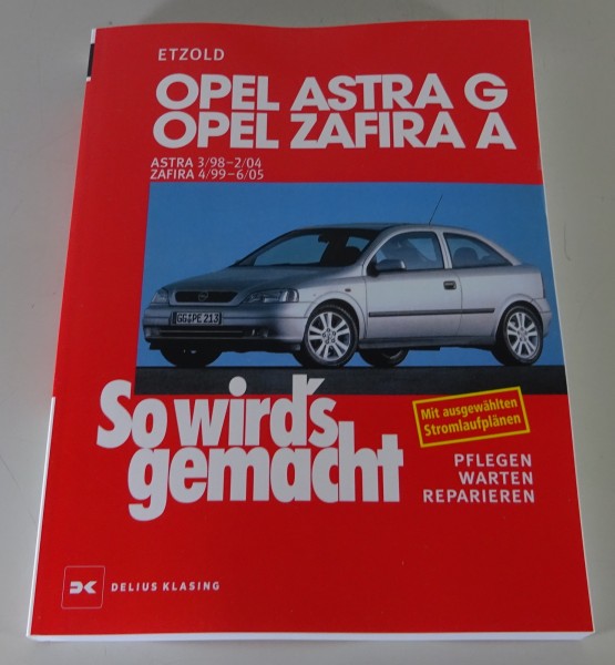 Reparaturanleitung So wird's gemacht Opel Astra G / Opel Zafira A 1998 bis 2005