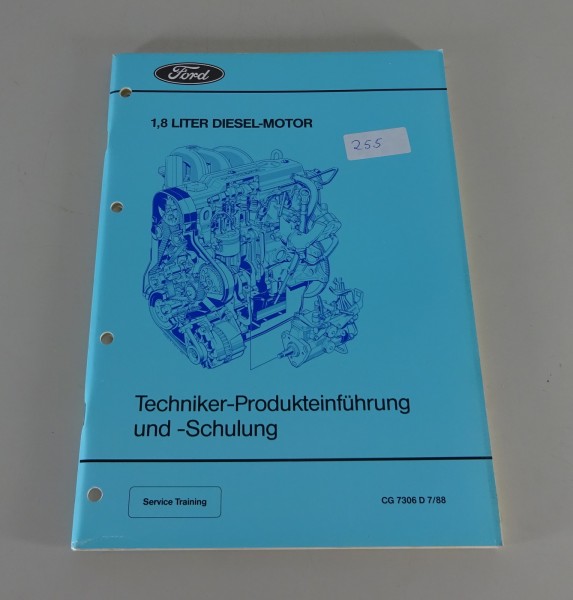 Technische Information Ford 1,8 Liter Diesel-Motor Stand 07/1988