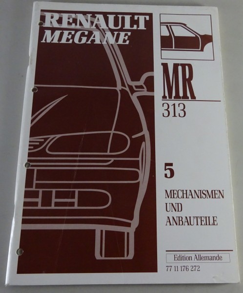 Werkstatthandbuch Renault Megane 1 Mechanismen und Anbauteile Stand 1995