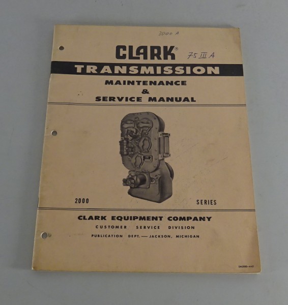 Werkstatthandbuch Wartung Maintenance Manual Clark Transmission 2000 Series