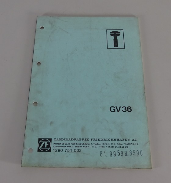 Reparaturanleitung ZF - Getriebe GV36 Stand 10/1983