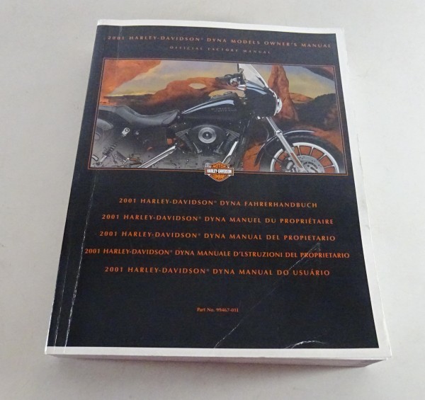 Betriebsanleitung Harley Davidson DYNA Models FXD / X / XT / L / WG Mj.2001