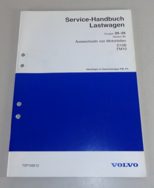 Werkstatthandbuch Volvo LKW FM10 Motor D10B Auswechseln von Motorteilen von 1998