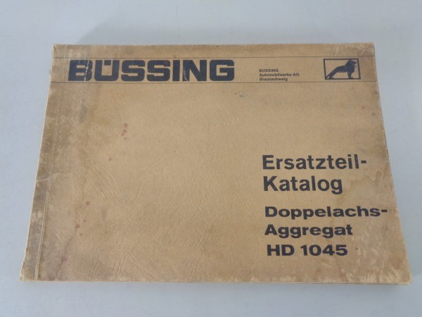 Teilekatalog / Ersatzteilliste Büssing Doppelachs-Aggregate HD 1045 von 10/1970