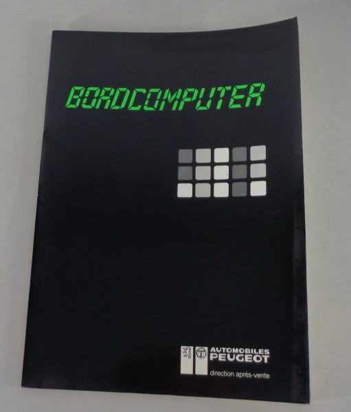 Handbuch Peugeot 505 Bordcomputer Stand 02/1984