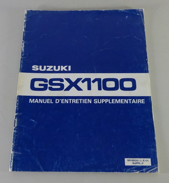 Manuel D´entretien Supplementary / Suzuki Motorrad GSX 1100 Stand 03/1981