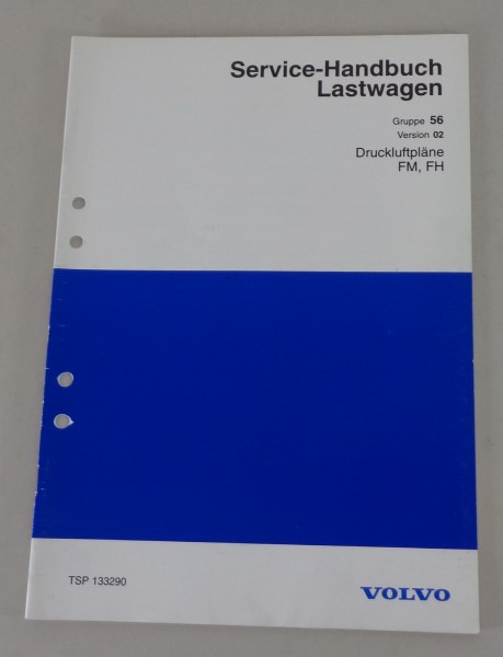 Werkstatthandbuch Volvo LKW FM / FH Druckluftpläne von 1999