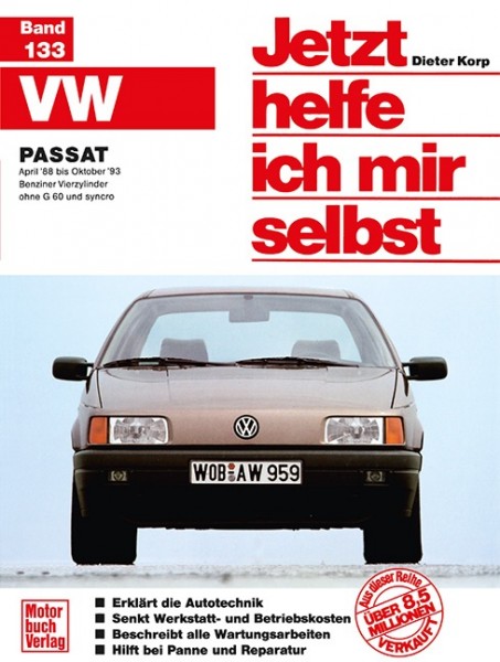 Reparaturanleitung VW Passat B3 ab 1988 - Jetzt helfe ich mir selbst Band 133