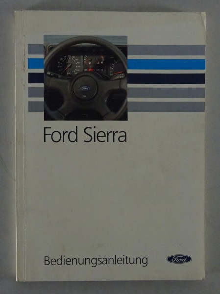 Betriebsanleitung / Handbuch Ford Sierra Stand 03/1991