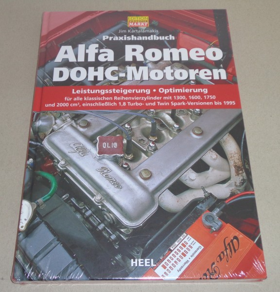 Praxishandbuch Alfa Romeo DOHC Motoren 1300 / 1600 1750 / 2000 / Twin Spark....