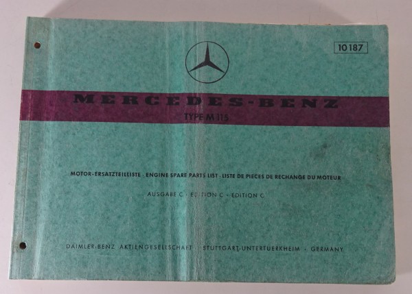 Teilekatalog Mercedes Benz Motor M115 verbaut in W115 /8 200 / 220 Stand 05/1971