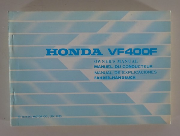 Betriebsanleitung / Handbuch / Owner´s Manual Honda VF 400 F Typ NC 13 von 1983