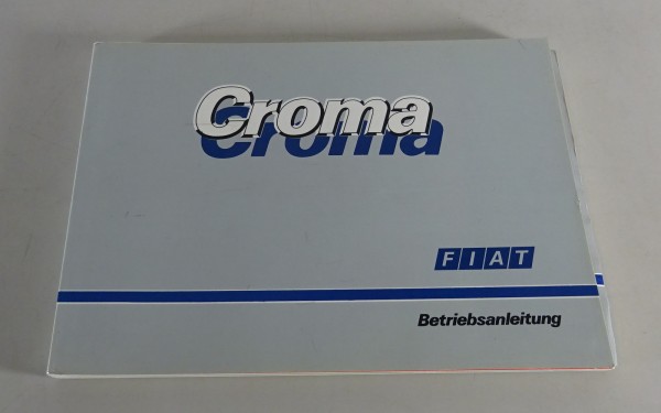 Betriebsanleitung / Handbuch Fiat Croma Stand 10/1986