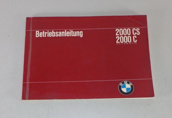 Betriebsanleitung BMW 2000 C / CS Coupe / 2000C Automatic Stand 10/1965