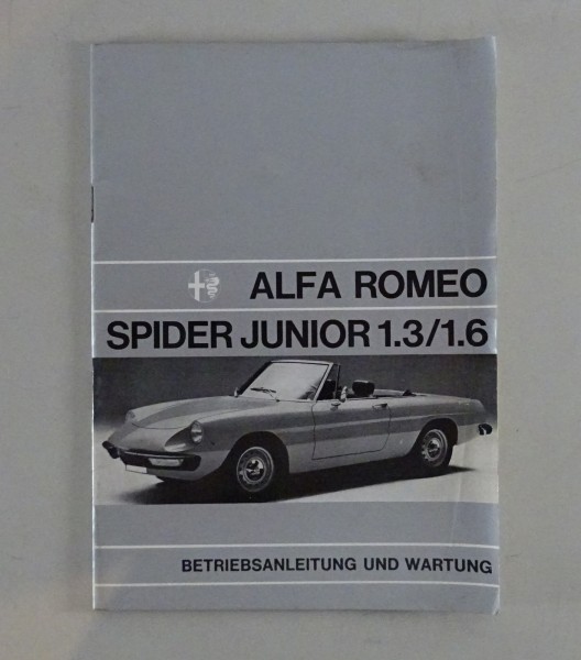 Betriebsanleitung Alfa Romeo Spider Junior 1.3 / 1.6 Stand 05/1972