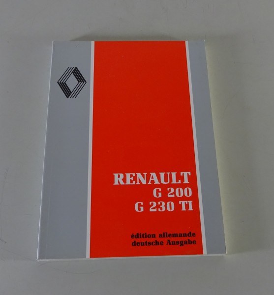 Betriebsanleitung / Handbuch Renault LKW G 200 / G 230 TI Stand 06/1991