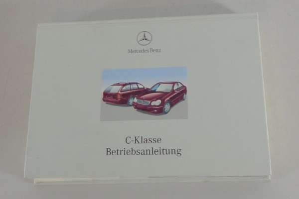 Betriebsanleitung Mercedes Benz C-Klasse W203 Limousine / T-Modell von 07/2001