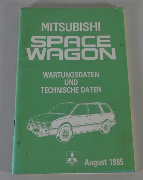 Tabellenbuch / Wartungsdaten Mitsubishi Space Wagon Typ D00 Stand 08/1985