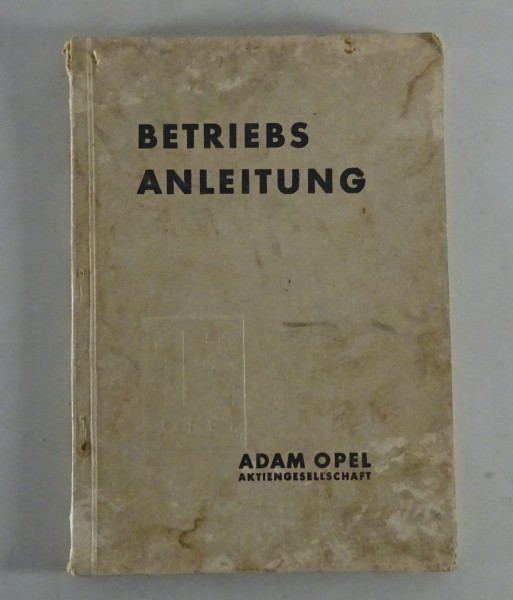 Betriebsanleitung Opel 1,2 Liter mit 23PS Stand 05/1934