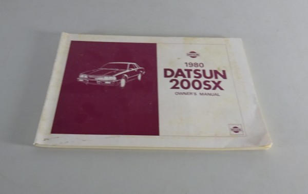 Betriebsanleitung Nissan / Datsun 200 SX / Silvia S10 Stand 1980