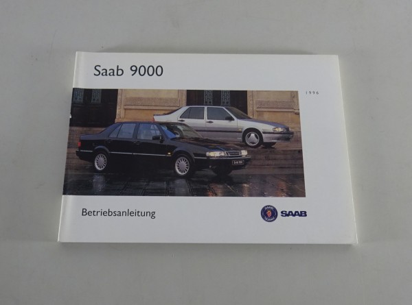 Bedienungsanleitung / Betriebsanleitung Saab 9000 M1996 Stand 1995