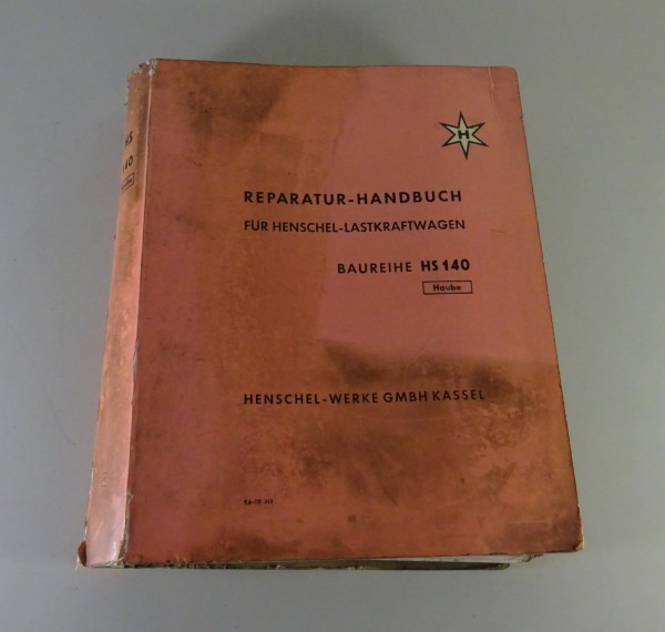 Werkstatthandbuch Henschel LKW HS 140 Pritsche / Kipper / Allradkipper '5/1961