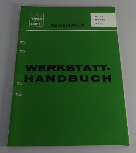 Werkstatthandbuch Volvo Amazon P122 S, 142 S, P 1800 Motor B 18 B/D Stand 1969