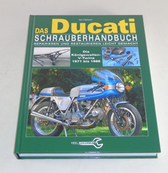 Reparaturanleitung Schrauberhandbuch Ducati von 1971 - 1986 Königswellen V-Twins