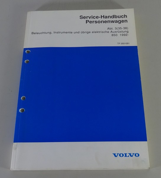 Werkstatthandbuch Volvo 850 Beleuchtung, Instrumente & elektr. Ausrüstung ab 92