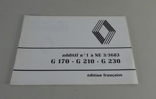 Betriebsanleitung / Handbuch Renault LKW additif G 170 - G 210 - G 230 von 1987