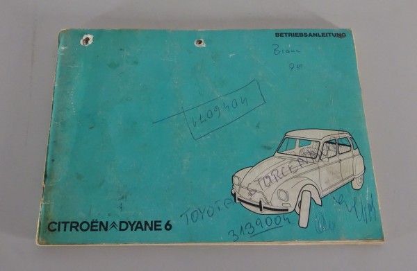 Betriebsanleitung / Handbuch Citroen Dyane 6 Stand 1976