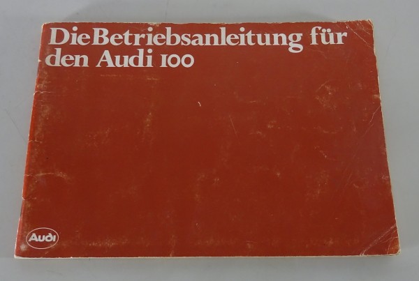 Betriebsanleitung Audi 100 C2 Typ 43 Stand 08/1981