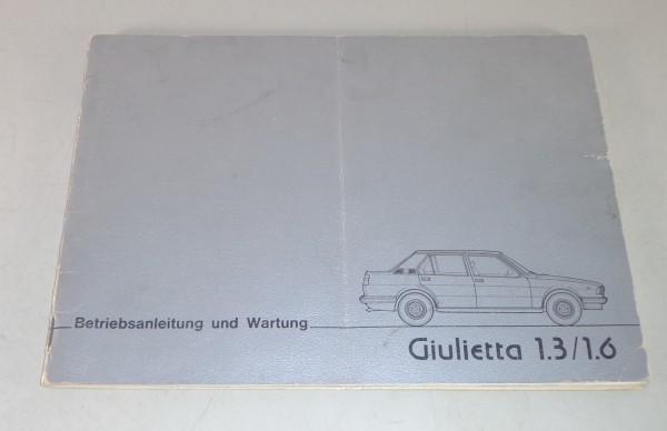 Betriebsanleitung Alfa Romeo Giulietta 1,3 / 1,6 Stand 03/1978