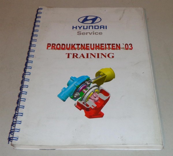 Schulungsunterlage Kundendienstschule Hyundai Produktneuheiten Getz Santa Fe '03