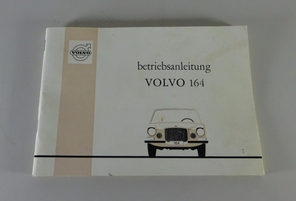 Betriebsanleitung / Handbuch Volvo 164 Stand 09/1968